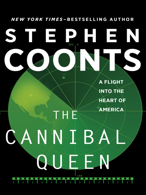 Title details for The Cannibal Queen by Stephen Coonts - Available